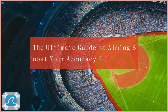 The Ultimate Guide to Aiming Boost Your Accuracy i