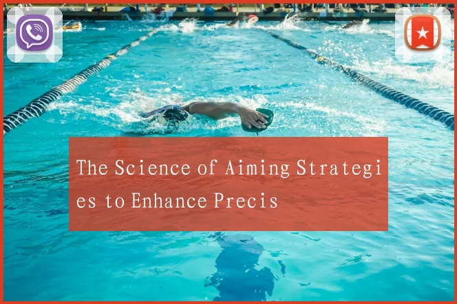The Science of Aiming Strategies to Enhance Precis